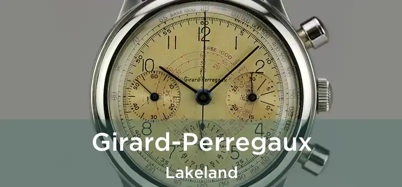 Girard-Perregaux Lakeland