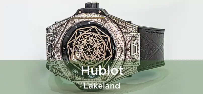 Hublot Lakeland