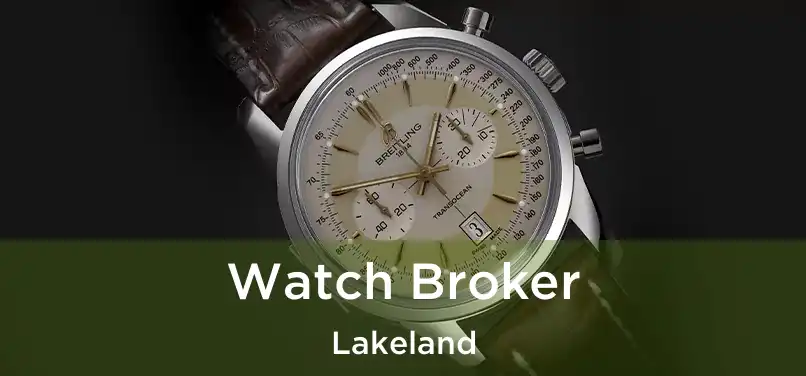 Watch Broker Lakeland